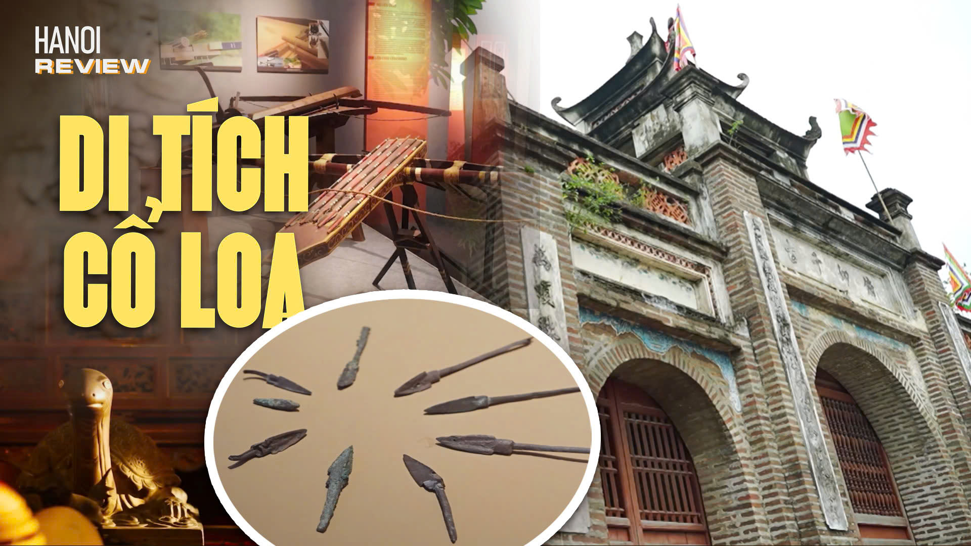 Cổ Loa – Khi thành cổ kể chuyện người Việt | HANOI Review | 09/09/2026