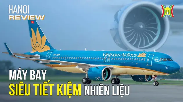 Review tân binh A320neo, 'em út' trong đội tàu bay Vietnam Airlines | HANOI Review | 12/07/2024