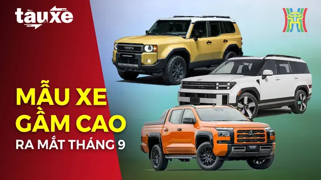 Những mẫu xe gầm cao ra mắt thị trường Việt tháng 9 | Bản tin Tàu và Xe | 29/09/2024