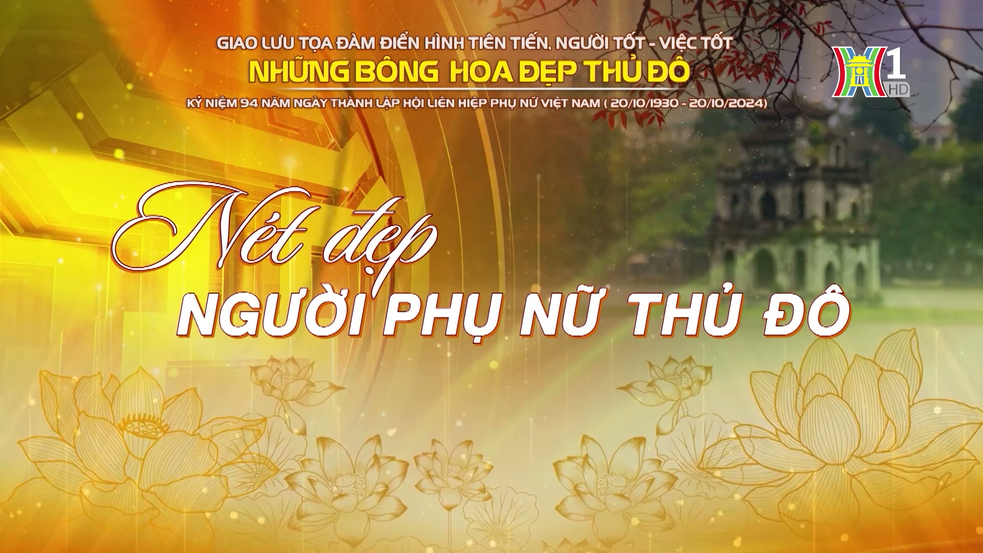 Nét đẹp Phụ nữ Thủ đô | Những bông hoa đẹp Thủ đô | 20/10/2024