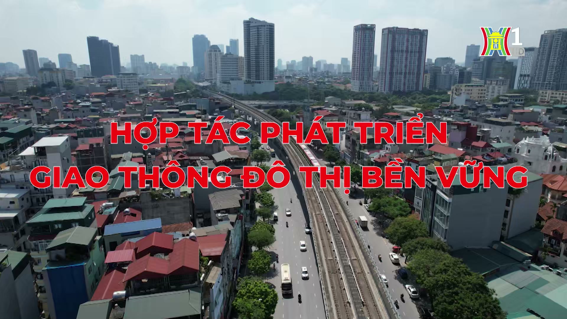 Hợp tác phát triển giao thông đô thị bền vững | Thủ đô và thế giới | 21/09/2024