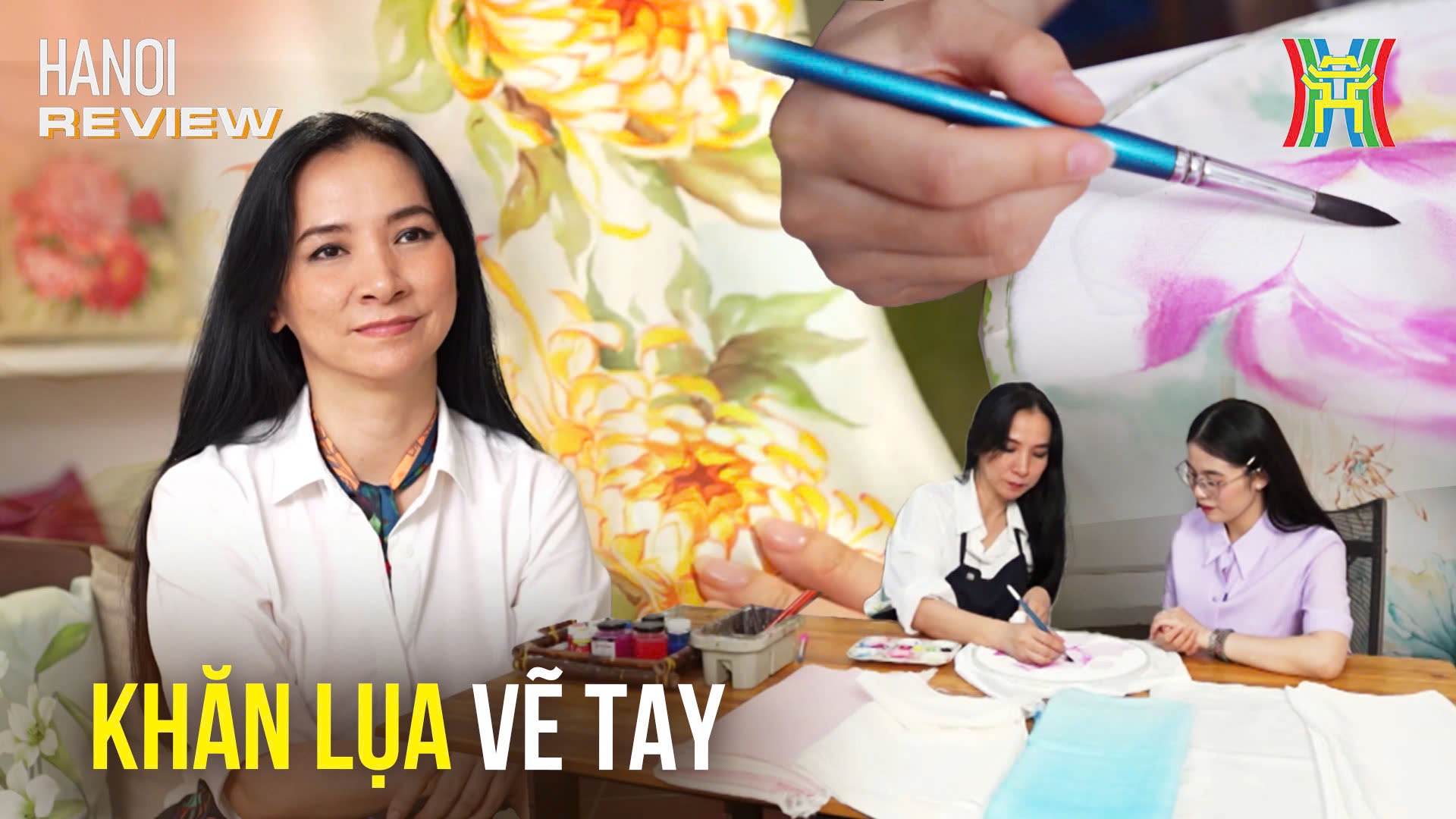Độc đáo khăn lụa vẽ tay tại Hà Nội | HANOI Review | 22/05/2025
