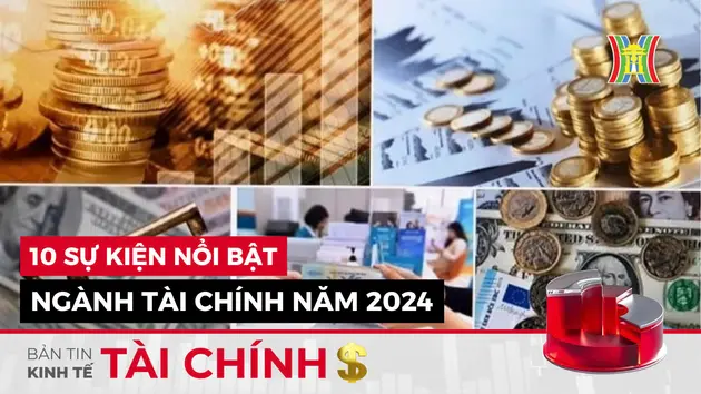 Bản tin Kinh tế Tài chính | 01/01/2025