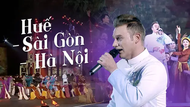 Huế - Sài Gòn - Hà Nội