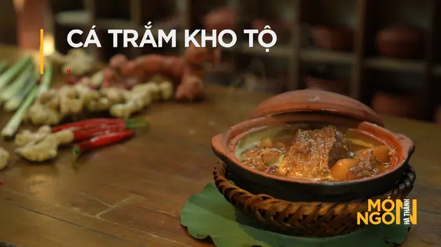 Cá trắm kho tộ | Món ngon ở Hà Thành | 01/06/2025