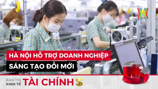 Bản tin Kinh tế Tài chính | 01/10/2024