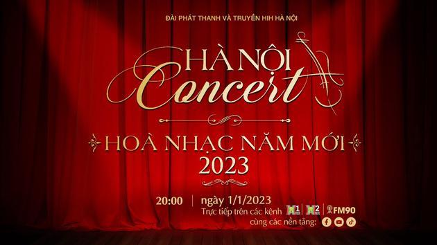 Hanoi Concert - Hòa nhạc năm mới 2023