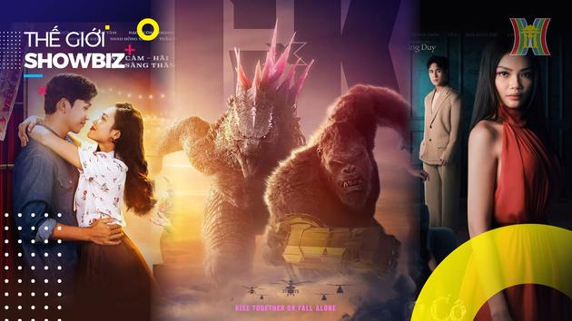 'Godzilla x Kong' đứng đầu doanh thu, phim Việt lỗ vốn | Thế giới Showbiz | 02/04/2024