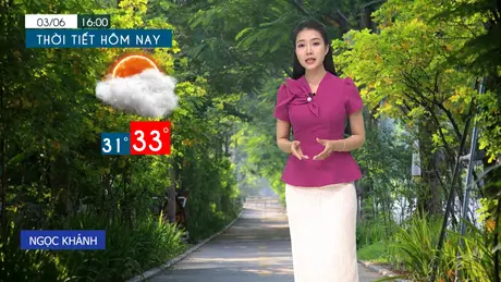 Dự báo thời tiết tối | 03/06/2025