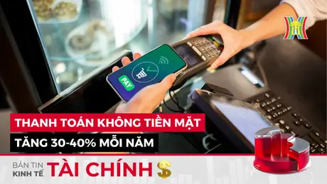 Bản tin Kinh tế Tài chính | 03/06/2025