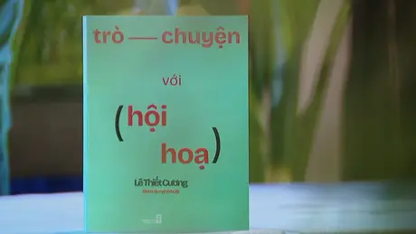 Họa sĩ Thiết Cương ra mắt sách 'Trò chuyện với hội họa'