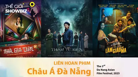 Loạt phim Việt trăm tỷ cạnh tranh ở DANAFF III | Thế giới Showbiz | 05/06/2025