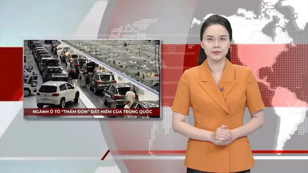 Ngành ô tô 'gặp nạn' với chính sách đất hiếm của Trung Quốc | Nhìn ra thế giới | 05/06/2025