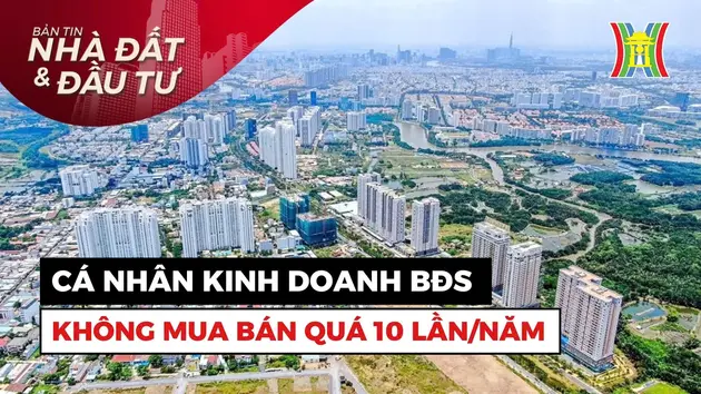 Bản tin Nhà đất và đầu tư | 05/08/2024