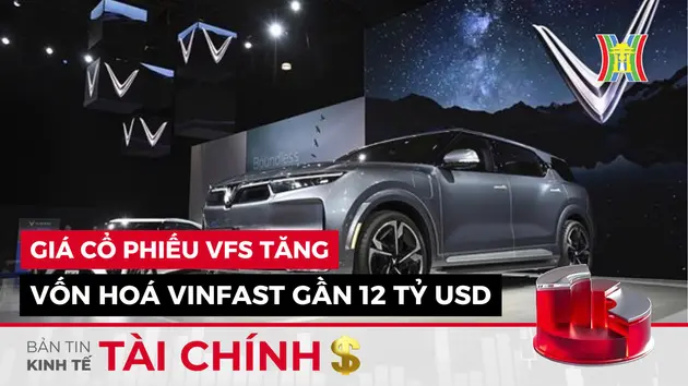 Bản tin Kinh tế Tài chính | 05/12/2024