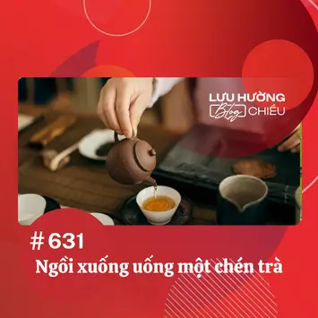 Ngồi xuống uống một chén trà