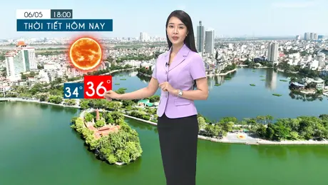Dự báo thời tiết tối | 06/05/2025