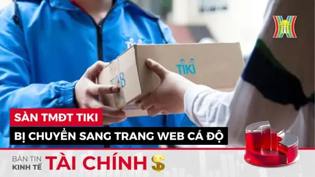Bản tin Kinh tế Tài chính | 06/05/2024