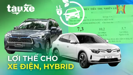 Áp chuẩn hạn mức nhiên liệu mới tạo lợi thế cho xe điện, hybrid | Bản tin Tàu và Xe | 06/05/2025