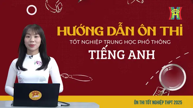 Ôn thi tiếng Anh: Chữa đề tham khảo theo mẫu minh họa của Bộ GD-ĐT (Tiết 5)
