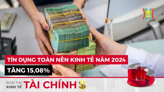 Bản tin Kinh tế Tài chính | 07/01/2025