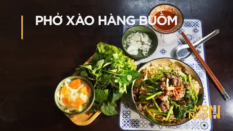 Phở xào Hàng Buồm | Món ngon ở Hà Thành | 07/05/2025