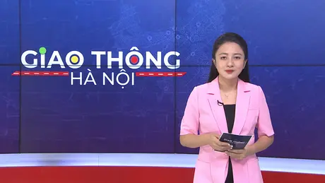 Giao thông Hà Nội | 07/06/2025