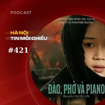 'Đào, Phở và Piano' được chiếu trên Đài Hà Nội | Hà Nội tin mỗi chiều