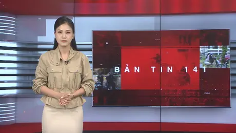 Bản tin 141 | 09/05/2025