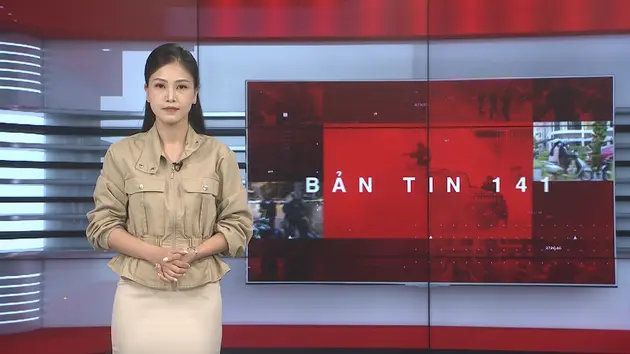 Bản tin 141 | 09/05/2025