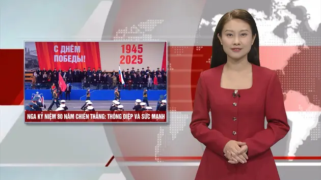 Nga kỷ niệm 80 năm chiến thắng: Thông điệp và sức mạnh | Nhìn ra thế giới | 09/05/2025