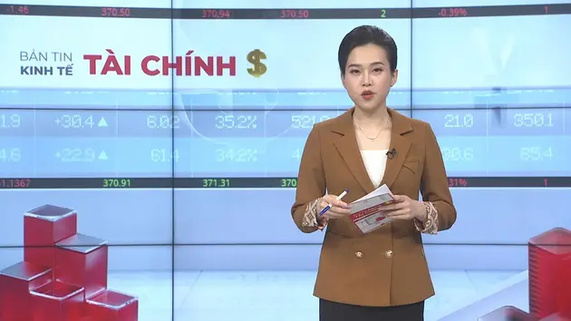 Bản tin Kinh tế Tài chính | 09/06/2025