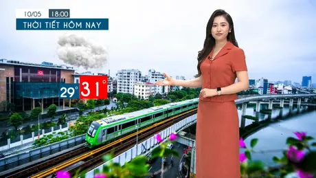 Dự báo thời tiết tối | 10/05/2025