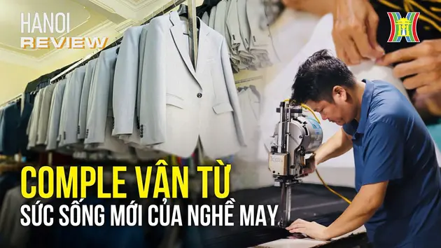 Tinh xảo kỹ thuật may comple Vân Từ | HANOI Review | 11/01/2025