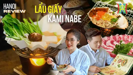 Độc lạ món lẩu giấy không bao giờ cháy | HANOI Review | 10/05/2025