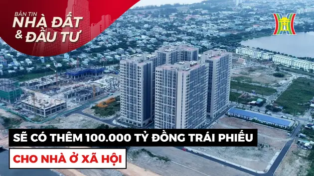 Bản tin Nhà đất và đầu tư | 11/12/2024