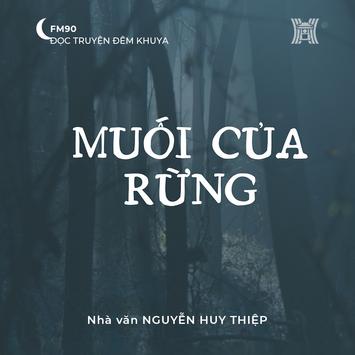 Truyện ngắn 'Muối của rừng' - Nguyễn Huy Thiệp