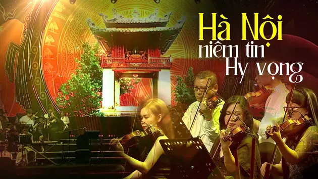 Hà Nội niềm tin hy vọng