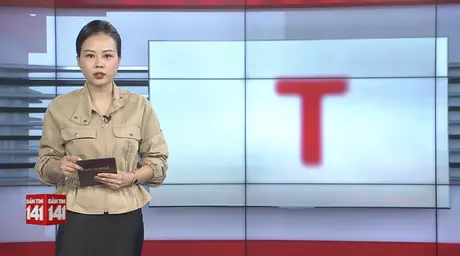 Bản tin 141 | 13/05/2025