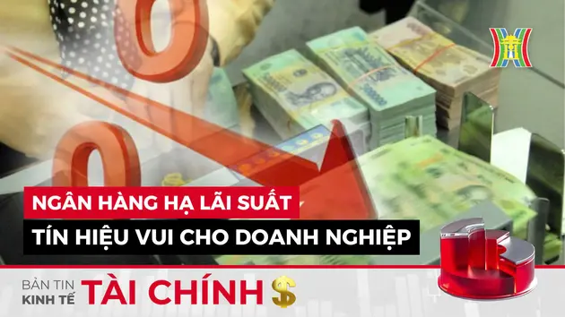 Bản tin Kinh tế Tài chính | 13/09/2024