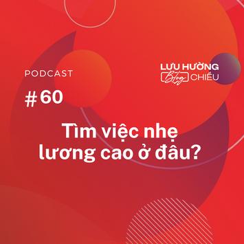 Tìm việc nhẹ lương cao ở đâu?