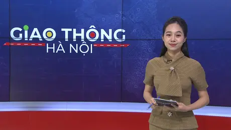Giao thông Hà Nội | 14/05/2025