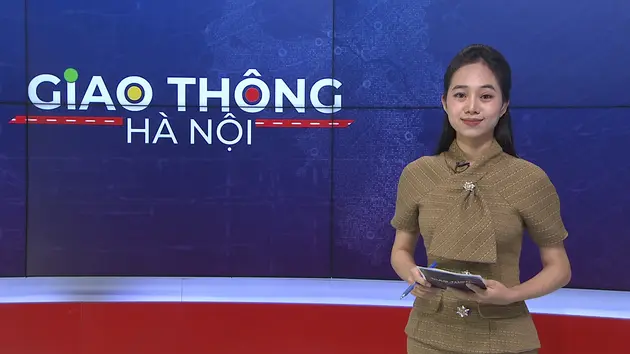 Giao thông Hà Nội | 14/05/2025