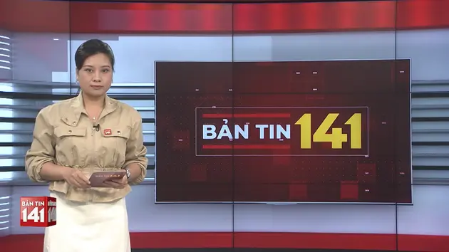 Bản tin 141 | 14/05/2025