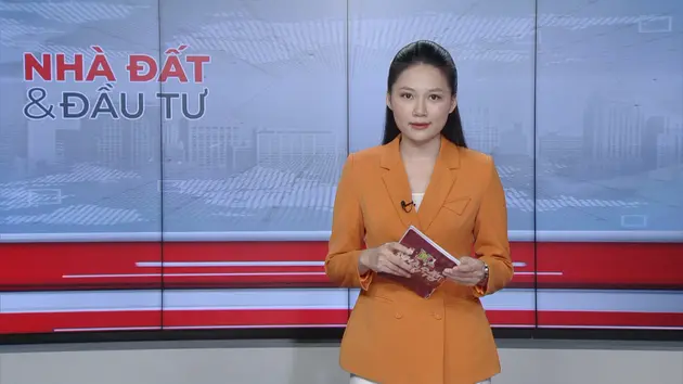 Bản tin Nhà đất và đầu tư | 14/06/2025