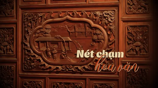 Nét chạm hoa văn | Nghệ nhân Hà Nội | 14/06/2025