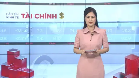 Bản tin Kinh tế Tài chính | 15/06/2025