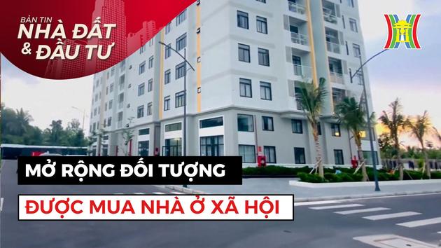 Bản tin Nhà đất và đầu tư | 15/10/2023