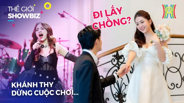 Khánh Thy 'dừng cuộc chơi', lấy chồng sau Tiếng hát Hà Nội? Thế giới Showbiz | 15/10/2024