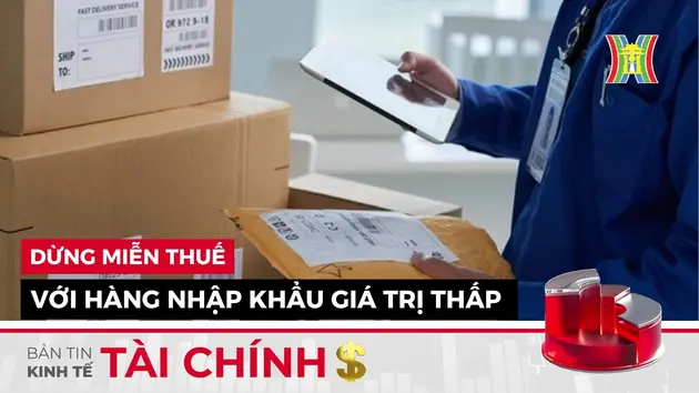 Bản tin Kinh tế Tài chính | 16/02/2025